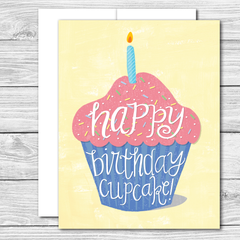 Happy Birthday Cupcake! Hand drawn birthday card